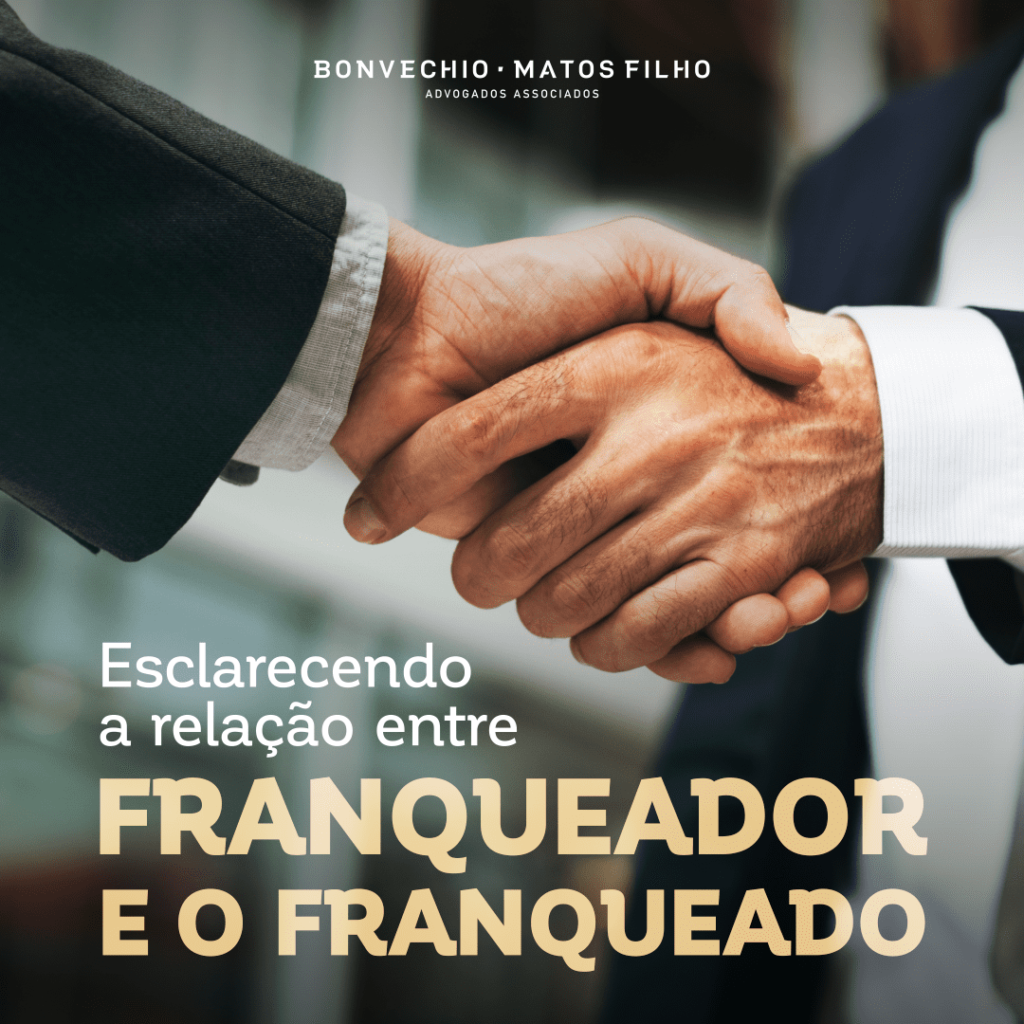 Esclarecendo a relação entre franqueador e o franqueado