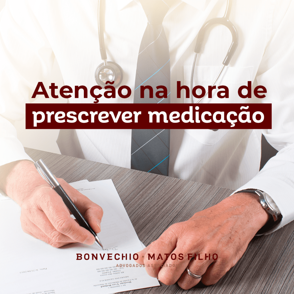 Atenção na hora de prescrever medicação